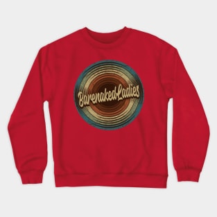 Barenaked Ladies Vintage Vinyl Crewneck Sweatshirt